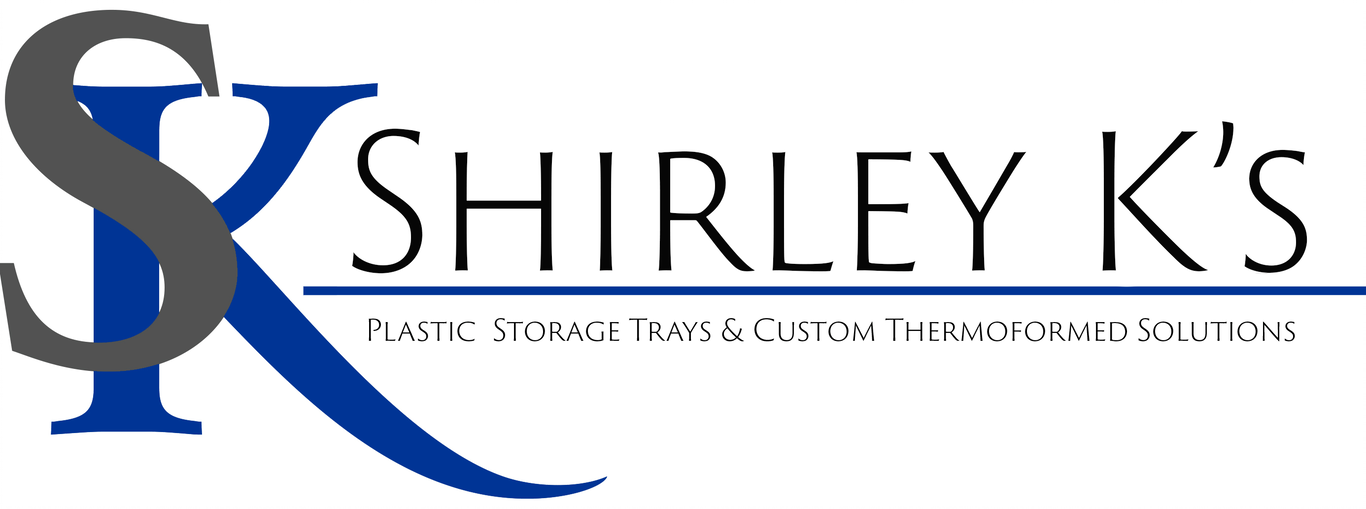Shirley K's custom thermoforming and plastic storage products